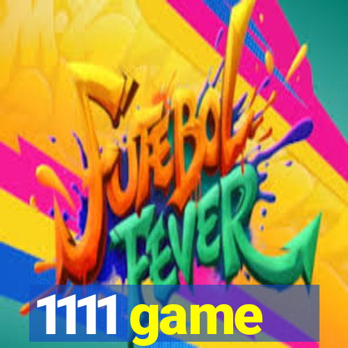 1111 game